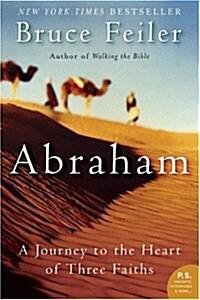 Abraham: A Journey to the Heart of Three Faiths (Paperback)