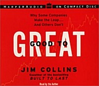 Good to Great CD: Why Some Companies Make the Leap...and Others Dont (Audio CD)