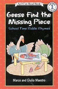 Geese find the missing piece: School time riddle rhymes