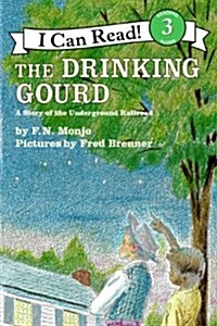 [중고] The Drinking Gourd: A Story of the Underground Railroad (Paperback)