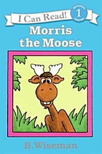 Morris the Moose (Paperback)