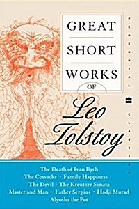 Great Short Works of Leo Tolstoy (Paperback, Reprint)