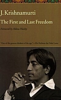 The First and Last Freedom (Paperback)
