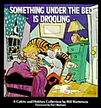 [중고] Something Under the Bed Is Drooling: A Calvin and Hobbes Collection Volume 3 (Paperback)