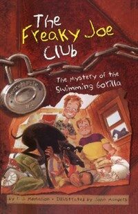 (The)Freaky Joe club. Secret File 1: (The)Mystery of the Swimming Gorilla