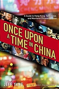 Once upon a Time in China (Paperback)