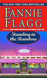 Standing in the Rainbow (Paperback, 1st)