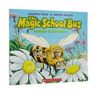 (The) magic school bus :inside a beehive 
