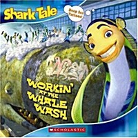 Workin at the Whale Wash (Paperback)