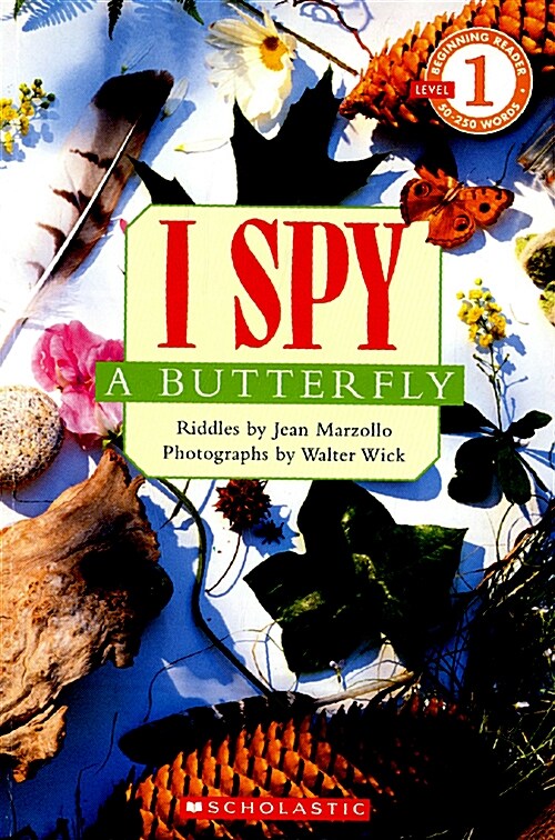 Scholastic Reader Level 1: I Spy a Butterfly (Paperback)