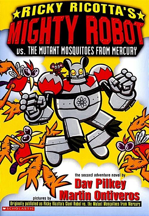 Ricky Ricotta #2: Ricky Ricottas Giant Robot vs. the Mutant Mosquitoes from Mercury (Paperback)