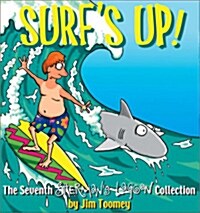 Surfs Up!: The 1994 to 1995 Shermans Lagoon Collection (Paperback)