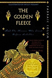 The Golden Fleece and the Heroes Who Lived Before Achilles (Paperback)