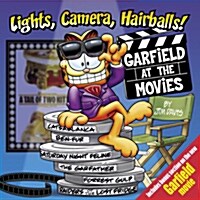 Lights, Camera, Hairballs!: Garfield at the Movies (Paperback)