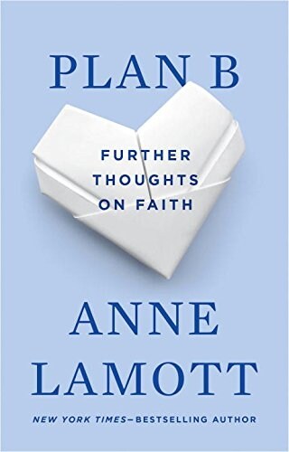 Plan B: Further Thoughts on Faith (Paperback)