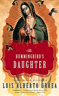 The Hummingbirds Daughter (Paperback)