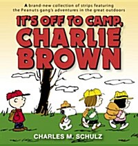 [중고] It‘s Off to Camp, Charlie Brown! (Paperback)