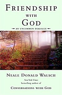 Friendship with God: An Uncommon Dialogue (Paperback)