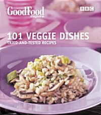 Good Food: Veggie Dishes : Triple-tested Recipes (Paperback)