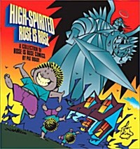 High-Spirited Rose Is Rose: A Collection of Rose Is Rose Comics (Paperback, Original)