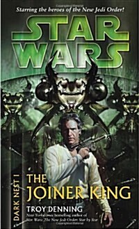 The Joiner King: Star Wars Legends (Dark Nest, Book I) (Mass Market Paperback)