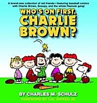 [중고] Whos on First, Charlie Brown? (Paperback)