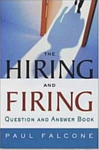 The Hiring and Firing (Paperback)
