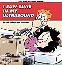 [중고] I Saw Elvis in My Ultrasound (Paperback)