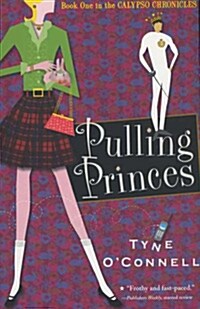 Pulling Princes (Paperback, Reprint)