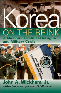 Korea on the brink : a memoir of political intrigue and military crisis 1st Brassey's ed