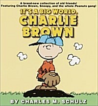 [중고] Its a Big World, Charlie Brown (Paperback, 1st)