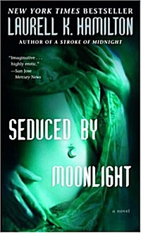 Seduced by Moonlight (Mass Market Paperback)