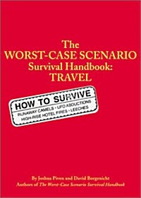 [중고] The Worst-Case Scenario Survival Handbook: Travel (Paperback)