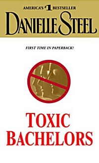 Toxic Bachelors (Mass Market Paperback)