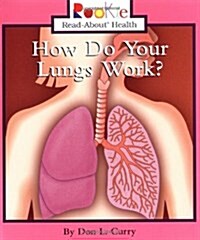 [중고] How Do Your Lungs Work? (Paperback)
