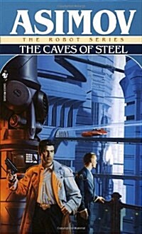 The Caves of Steel (Mass Market Paperback)