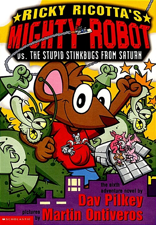 [중고] Ricky Ricotta #6: Ricky Ricotta‘s Mighty Robot Vs. Stupid Stinkbug From Saturn (Mass Market Paperback, Second and Revi)