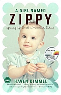 A Girl Named Zippy: Growing Up Small in Mooreland, Indiana (Paperback)