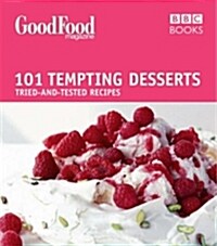 Good Food: Tempting Desserts : Triple-tested Recipes (Paperback)