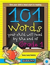 101 Words Your Child Will Read by the End of Grade 1 (Paperback, CD-ROM)