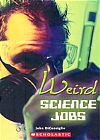 [중고] Weird Science Jobs (Paperback)