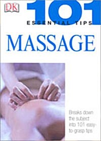 101 Essential Tips: Massage (Paperback)