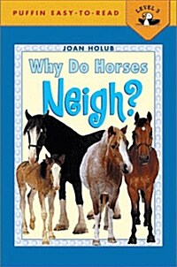 [중고] Why Do Horses Neigh? (Paperback)