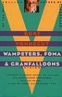 Wampeters, Foma & Granfalloons: (Opinions) (Paperback)
