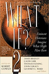 [중고] What If? II: Eminent Historians Imagine What Might Have Been (Paperback)