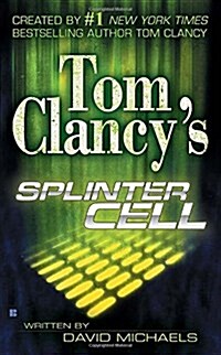 Tom Clancys Splinter Cell (Mass Market Paperback)