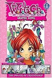 W.i.t.c.h. #01: The Power of Friendship (Paperback)