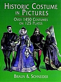 Historic Costume in Pictures (Paperback)