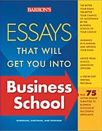 Essays That Will Get You into Business School (Paperback, 2nd)