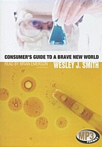 Consumers Guide to a Brave New World (MP3 CD)